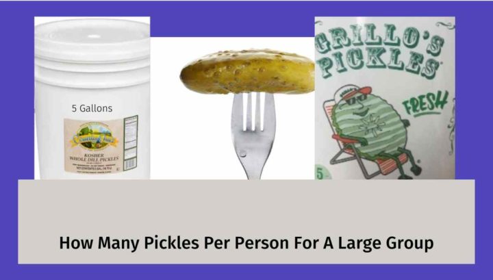How Many Pickles For A Side Dish With Dinner or A Tailgate Party