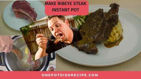 How To Cook Ribeye Steak in an instant Pot