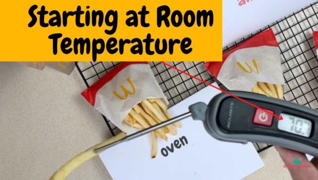 Heating McDonalds French Fries Starting from Ambient Temperature in An Oven