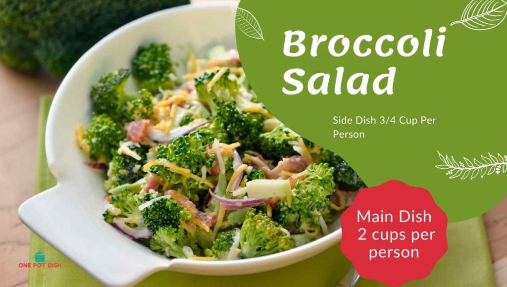 How Much is a single Serving of Broccoli Salad