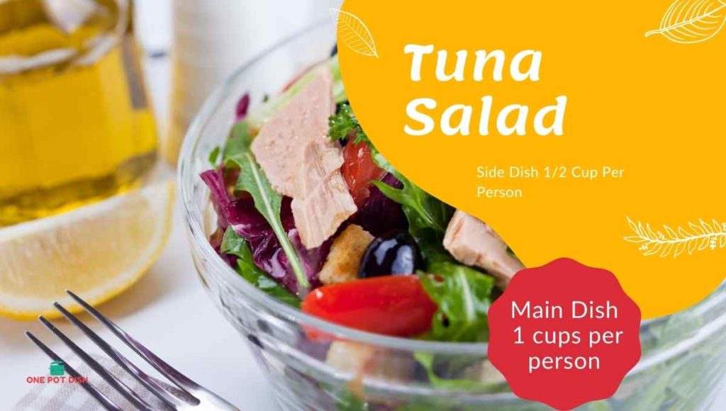 Amount Of Tuna Salad To Serve Per Person