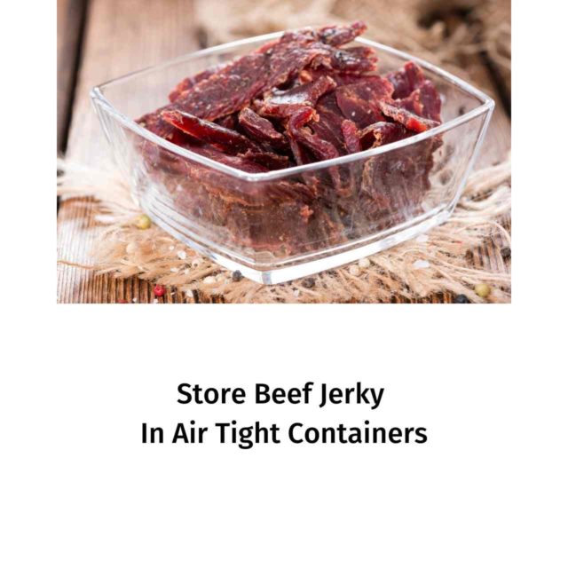 How to Store Jerky in The Fridge